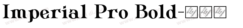 Imperial Pro Bold字体转换